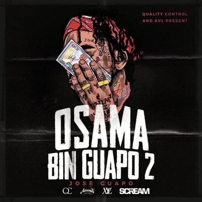 Jose Guapo/Key/Landstrip Chip/Bally BabyOsama Bin Guapo