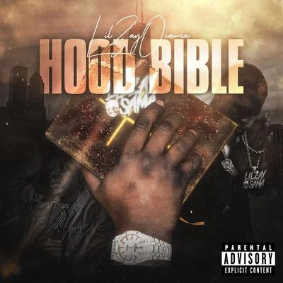 Lil Zay Osama24hrsSeddy HendrinxHood Bible