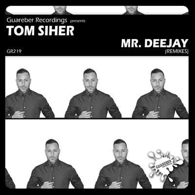 Tom SiherMr Deejay Remixes