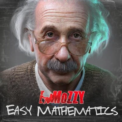 E Mozzy/Celly Ru/Hitman BeatzEasy Mathematics