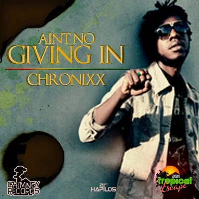 ChronixxAint No Giving In - Single