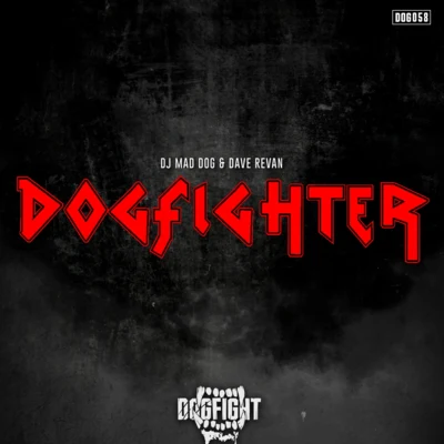 Dj Mad DogDogfighter