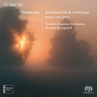 Thomas Dausgaard/Swedish Chamber OrchestraTCHAIKOVSKY, P.I.: Symphony No. 6, "Pathetique"Romeo and Juliet Fantasy Overture (Swedish Chamber Orchestra, Dausgaard)