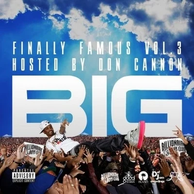 Big SeanFinally Famous Vol. 3: BIG