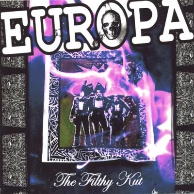 EuropaThe Filthy Kut