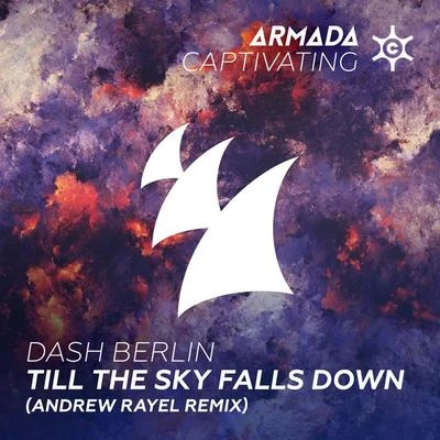 Dash BerlinTill The Sky Falls Down