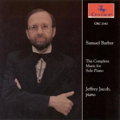 Jiří Petrdlík/Jeffrey Jacob/Hradec Kralove Philharmonic Orchestra/Moscow Symphony Orchestra/Unknown Artist/Janacek Philharmonic Orchestra/Cleveland Chamber Symphony/Philadelphia Virtuosi Chamber Orchestra/Daniel Spalding/Joel SpiegelmanBARBER, S.: Piano Music (Complete) - ExcursionsPiano SonataSouvenirsNocturneBallade (Jacob)