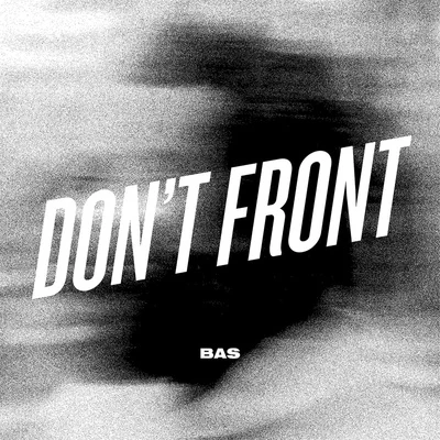 Bas/FKJDont Front