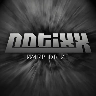 NotixxWarp Drive