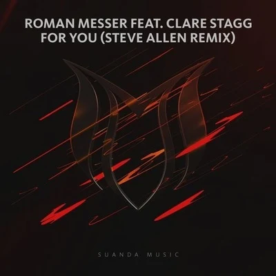 Roman MesserDJ XquizitOSITOFor You (Steve Allen Remix)