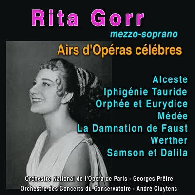 Rita GorrAirs dopéras célèbres