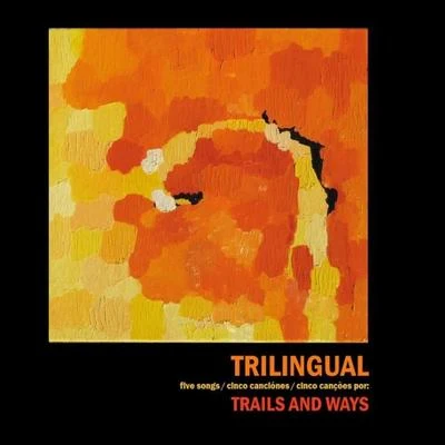 TRAILSTrilingual