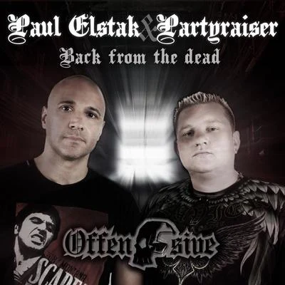 Rotterdam Terror Corps contra Headbanger/Rotterdam Terror Corps/Paul ElstakBack From The Dead