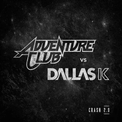 Saint Slumber/Adventure Club/Modern MachinesCrash 2.0 (Adventure Club vs Dallask)