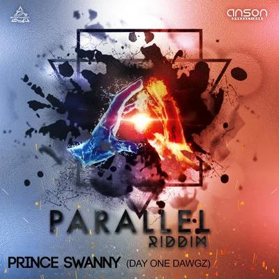 Donpert/Prince SwannyDay One Dawgz (Parallel Riddim)