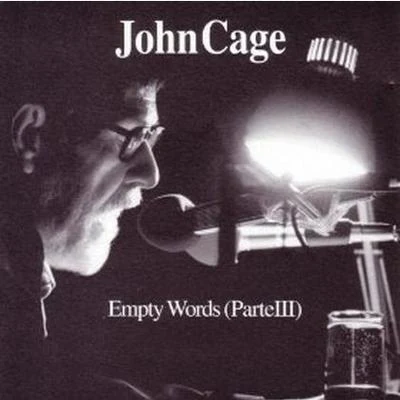 John Cage/Gunter Wand/Robert Schumann/Arthur Fiedler/George Feyer/Martin Jacoby/Alice Kirwan/Morton Gould/Wilhelm Backhaus/Artur PizarroEmpty Words III