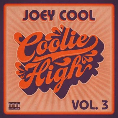 Joey CoolCoolie High, Vol. 3