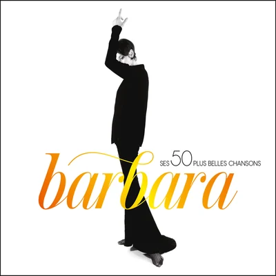 BarbaraSes 50 plus belles chansons