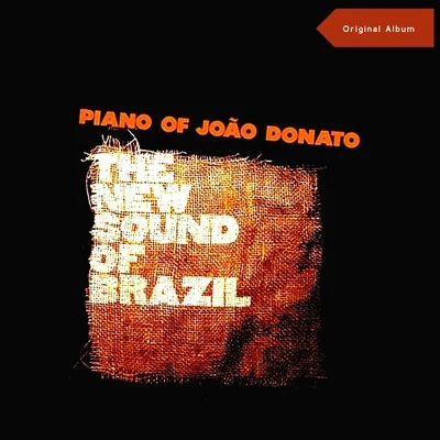 João DonatoThe New Sound Of Brazil (Original Album)