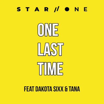 Neon Steve/Dakota SixxOne Last Time