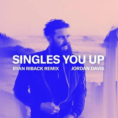 Jordan DavisSingles You Up (Ryan Riback Remix)