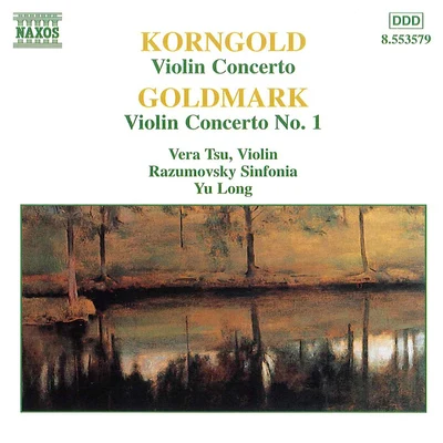 余隆KORNGOLDGOLDMARK: Violin Concertos