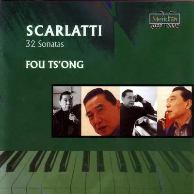 Fou TsOngScarlatti: 32 Sonatas