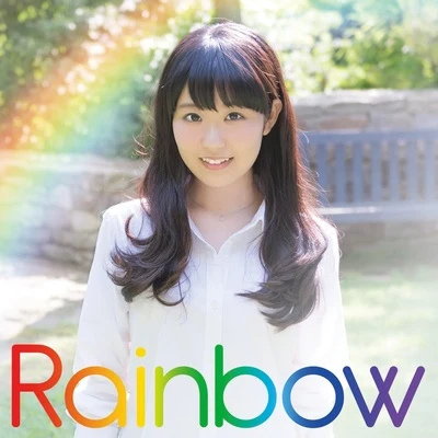 東山奈央/早見沙織Rainbow