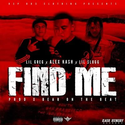 Alex Kashfind me (feat. l IL Greg Lil SL UGG)