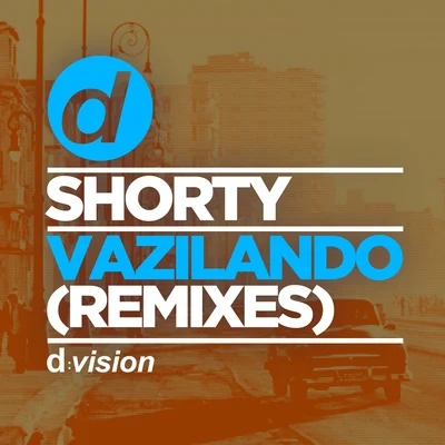 ShortyVazilando (Remixes)