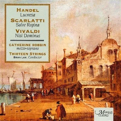 Karen Clift/Bruce Fowler/Victor Ledbetter/Catherine Robbin/Boston Baroque/Martin PearlmanHandel, Scarlatti And Vivaldi