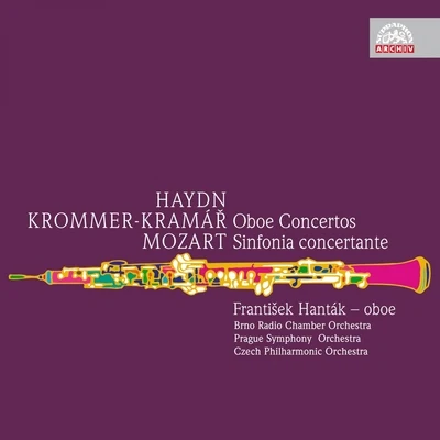 Prague Symphony Orchestra/Prague Philharmonic Choir/Marta Boháčová/Vera Soukupova/Ivo Žídek/Josef Veselka/Herbert AhlendorfKrommer-Kramář & Haydn: Oboe Concertos - Mozart: Sinfonia concertante