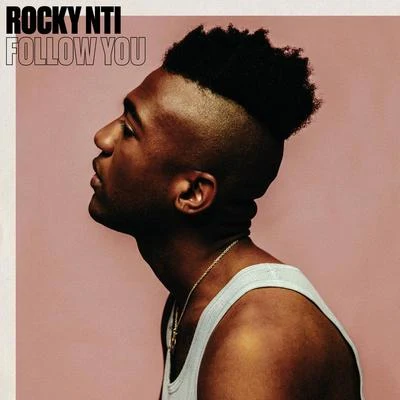 Rocky NtiFollow You (Acoustic)