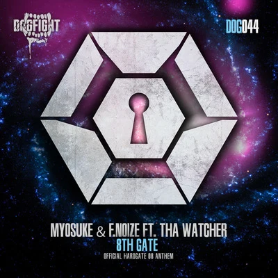 F.Noize8th Gate (Official Hardgate 08 Anthem)