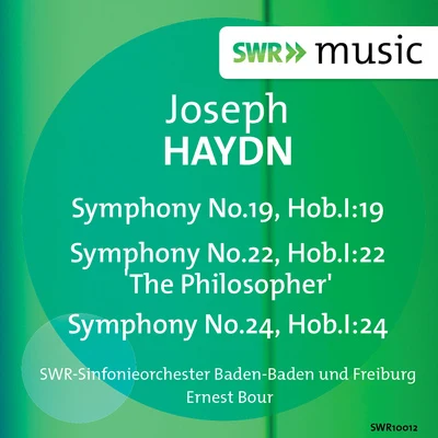 François-Xavier Roth/SWR Sinfonieorchester des SüdwestrundfunksHaydn: Symphonies Nos. 19, 22, 24