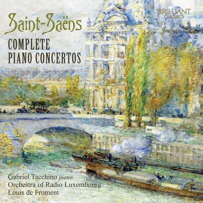 Louis de FromentSaint-Saëns: Complete Piano Concertos