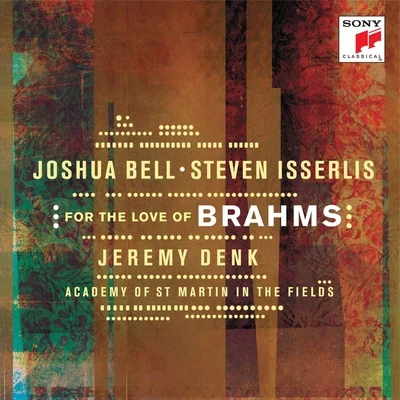 Joshua Bell/Academy of St. Martin in the FieldsFor the Love of Brahms