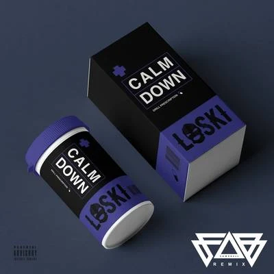 LoskiCalm Down (Fab Campbell Remix)