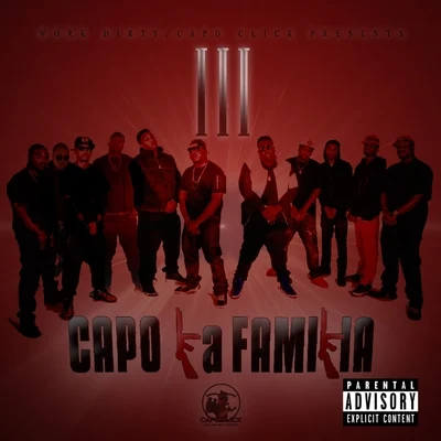 Work DirtyWork Dirty Presents : Capo La Familia III