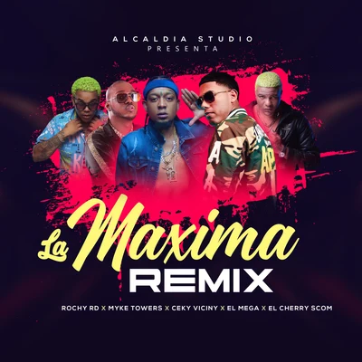 El Chamakito RD/Ceky VicinyLa Maxima Remix