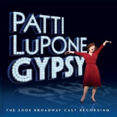 Jule StynePatti LuPone Gypsy (The 2008 Broadway Cast Recording)