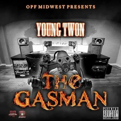 Young Twon/Da Young Gunna/CW Da Youngblood/Tryf BindopeThe Gasman