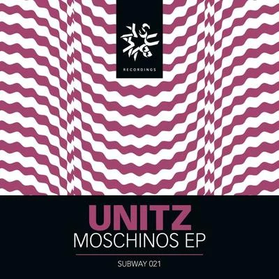 UnitzMoschinos EP