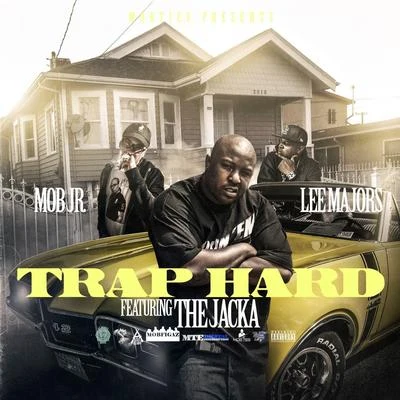 Boss Tone/Lee MajorsTrap Hard (feat. The Jacka)