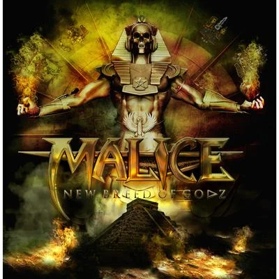 MaliceNew Breed of Godz