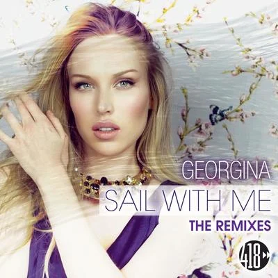 GeorginaSail with Me (The Remixes)