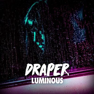 DraperLuminous