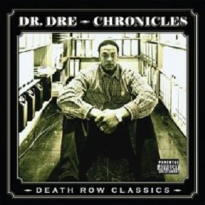 Dr. DreDeath Row&#x27;s Greatest Hits: Chronicles