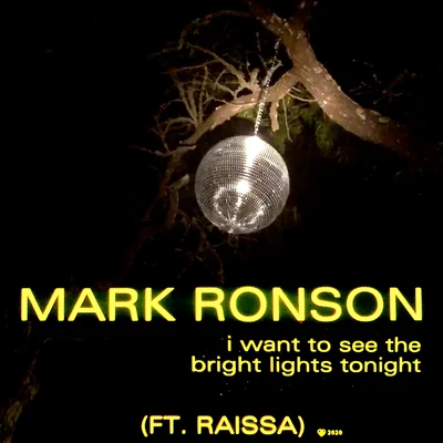 Mark RonsonI Want to See the Bright Lights Tonight