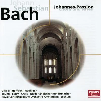 Ernst HaefligerJ.S. Bach: Johannes-Passion BWV 245